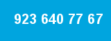 923 640 77 67